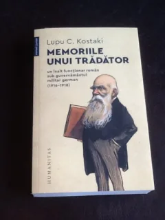 Memoriile unui tradator - Lupu C. Kostaki