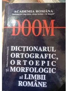 DOOM. Dictionarul ortografic, ortoepic si morfologic al limbii romane
