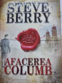 AFACEREA COLUMB DE STEVE BERRY -STEVE BERRY