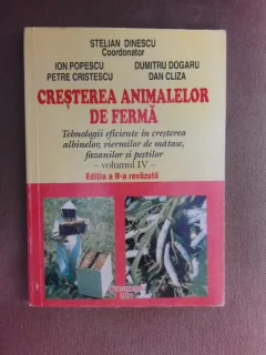 Cresterea animalelor de ferma - Stelian Dinescu  vol.IV
