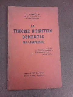 La theorie d'Enstein, Dementie par l'experience - E. Carvallo  (carte in limba franceza)