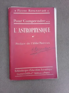 Pour comprende l'Astrophysique - Pierre Rousseau  (carte in limba franceza)