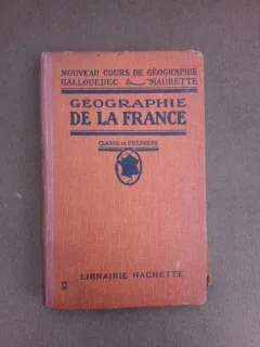 Geographie de la France, classe de premiere - L. Gallouedec  (carte in limba franceza)