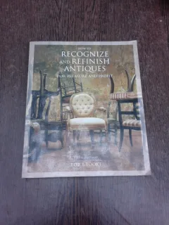 How to recognize and refinish antiques - Bob Brooke  (carte in limba engleza)