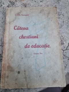 Cateva chestiuni de educatie - C.Gh. Savopol