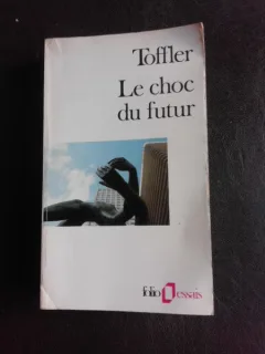 Le choc du futur - Alvin Toffler   (carte in limba franceza)