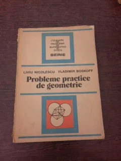 Probleme practice de geometrie - Liviu Nicolescu