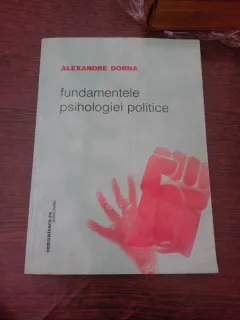Fundamentele psihologiei politice - Alexandre Dorna