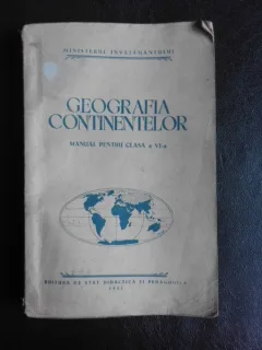 Geografia continentelor, manual pentru clasa a VI-a. Uniunea Sovietica, tarile de democtratie populara si principalele tari capitaliste