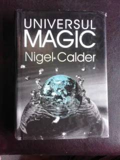Universul magic - Nigel Calder