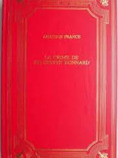 Anatole France Le Crime de Sylvestre Bonnard