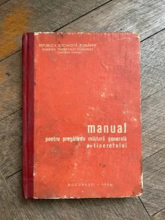 Manual pentru pregatirea militara generala a tineretului (1968)