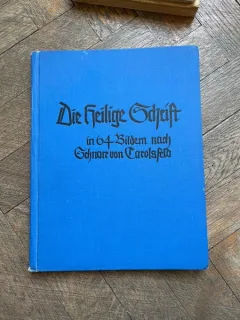 Spörri, Samuel Die Heilige schrift in 64 farbigen Bildern nach Schnorr von Carolsfeld. Ein Bilderbuch für die Jugend. Mit Texten von Samuel Spörri.