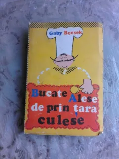 BUCATE ALESE DE PRIN TARA CULESE - ABY BECSEK