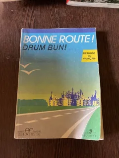 Pierre Gibert - Bonne route! Drum bun! Methode de francais