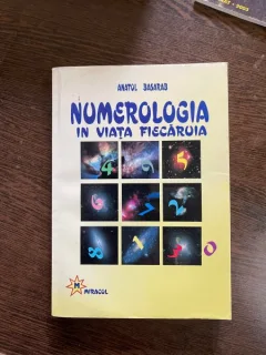 Anatol Basarab - Numerologia in viata fiecaruia