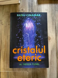 Radu Cinamar - Cristalul eteric