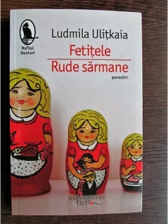 Ludmila Ulitkaia - Fetitele, Rude sarmane - povestiri
