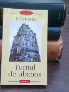 TURNUL DE ABANOS - JOHN FOWLES
