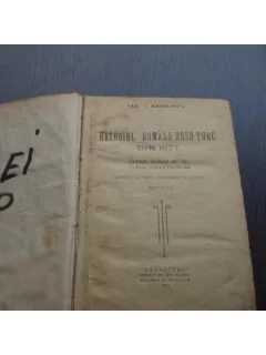 RAZBOIUL ROMANO - RUSO - TURC DIN 1877- Col. I.MANOLESCU