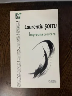 Laurentiu Soitu Impreuna crestere (cu dedicatie)