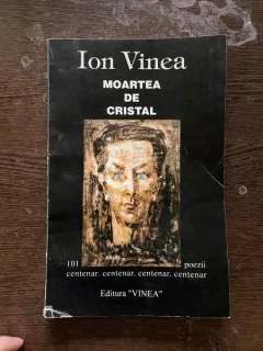 Ion Vinea - Moartea de cristal