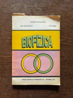 Elena Dragomirescu - Biofizica