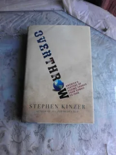 Overthrow , Stephen Kinzer