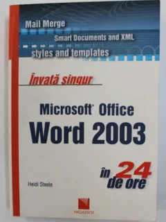 Invata singur Microsoft Office Word 2003 in 24 ore, Trudi Reisner (2007)
