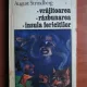 August Strindberg - Vrajitoarea. Razbunarea. Insula fericitilor