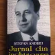 Stefan Andrei - Jurnal din inchisoare (volumul 1)