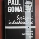 Paul Goma - Scrisori intredeschise. Singur impotriva lor