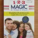 Thomas W. Phelan - 1 2 3 Magic. Disciplina eficienta pentru copiii intre 2 si 12 ani
