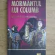 Don Miguel Ruiz - Mormantul lui Columb