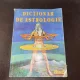 Dictionar de Astrologie, ed. ingrijita de Radu Auneanu
