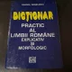 Gabriel Angelescu - Dictionar practic al limbii romane explicativ si morfologic
