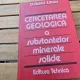 Octavian Clichici - Cercetarea geologica a substantelor minerale solide