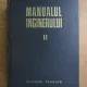 Manualul inginerului, volumul 2. Mecanica, chimie generala, masurari