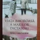 Nigel Cawthorne - Viata amoroasa a marilor dictatori