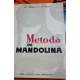 A. Albin - C. Rasvan - Metoda de Mandolina
