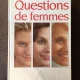 Dr. Anne de Kervasdoue - Questions de Femmes