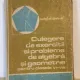 Arimescu Aurelia, Arimescu Viorel - Culegere de Exercitii si Probleme de Algebra si Geometrie pentru clasele VI-VIII