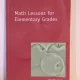 Dorothy Harrer - Math Lessons for Elementary Grades