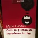 Marie Haddou - Cum sa-ti intaresti increderea in sine