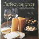 Perfect Pairings - Recipes With Wine Recommendations