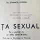 Dr. Emanoil Dorna - Viata Sexuala