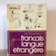 Dictionnaire du Francais Langue Etrangere Niveau 2
