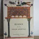 Bibliotheque Nationale - Byzance Et la France Medievale