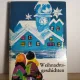 Weihnachtsgeschichten - Eine Auswahl der Schonsten Erzahlungen