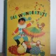 Die Wundertute Band II